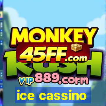 ice cassino